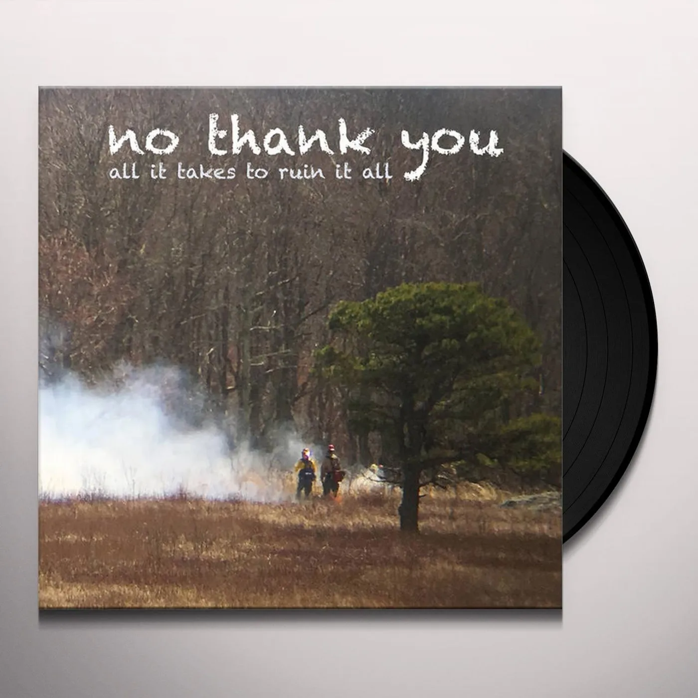 No Thank You All It Takes To Ruin It All Vinyl Record