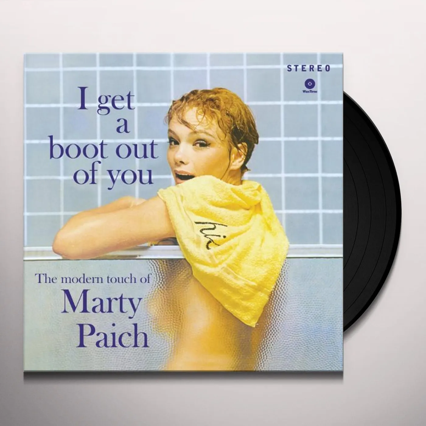 Marty Paich I GET A BOOT OUT OF YOU Vinyl Record - 180 Gram Pressing