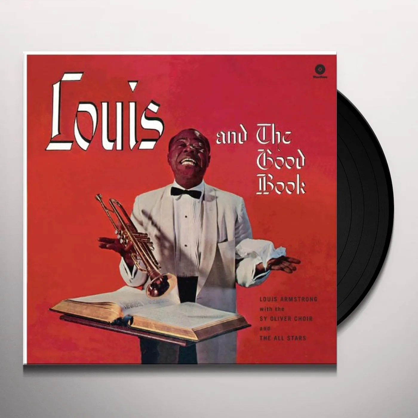 Lous Armstrong AND THE GOOD BOOK Vinyl Record - 180 Gram Pressing