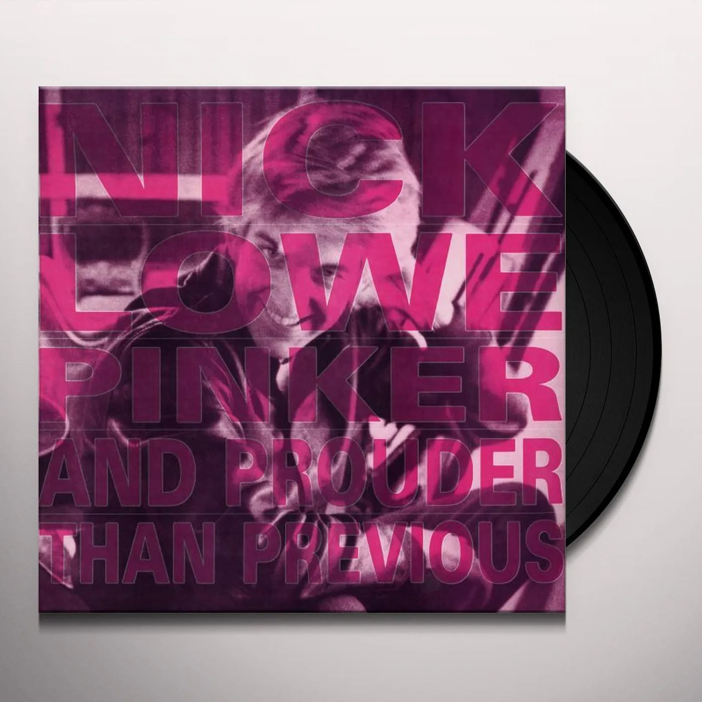 Nick Lowe Pinker and Prouder Than Previous Vinyl Record