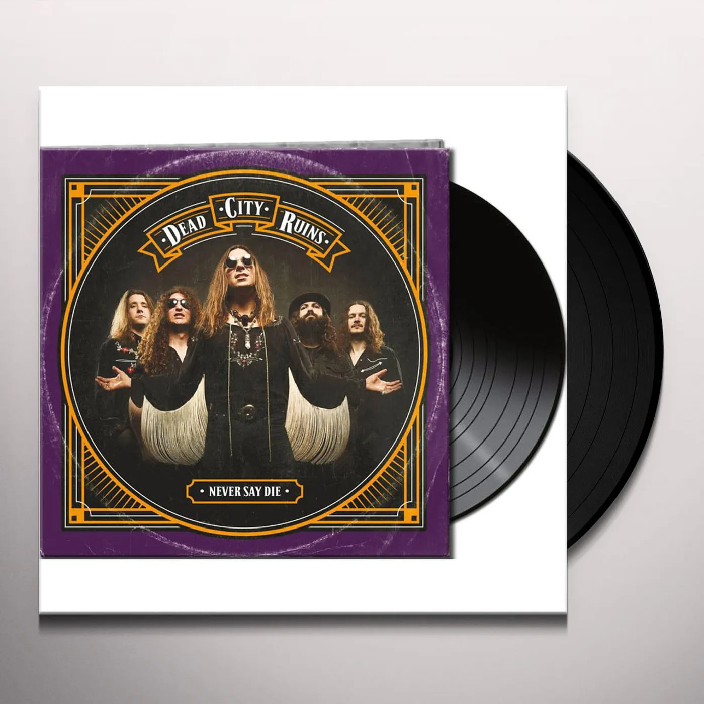 Dead City Ruins NEVER SAY DIE (BLACK VINYL) Vinyl Record