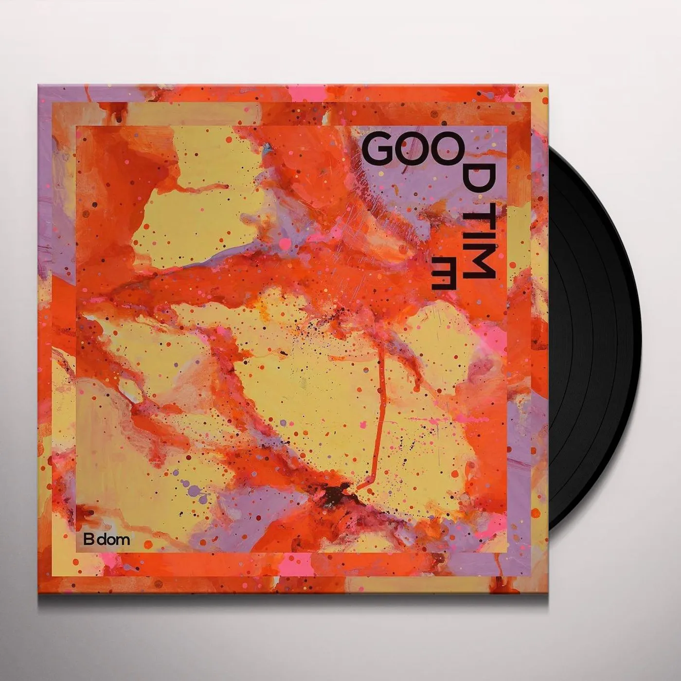 Dom B Good Time Vinyl Record