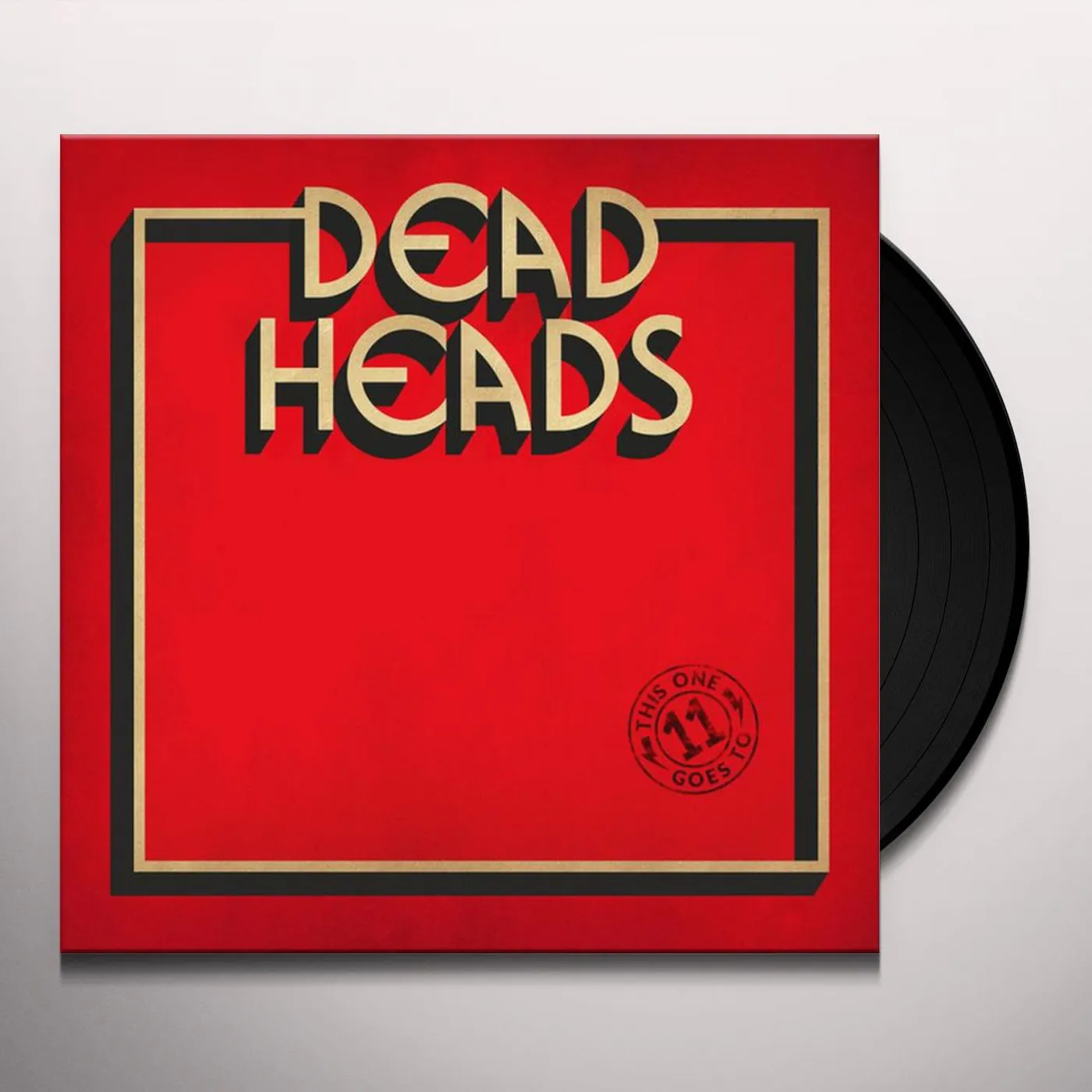 Deadheads This One Goes To 11 Vinyl Record