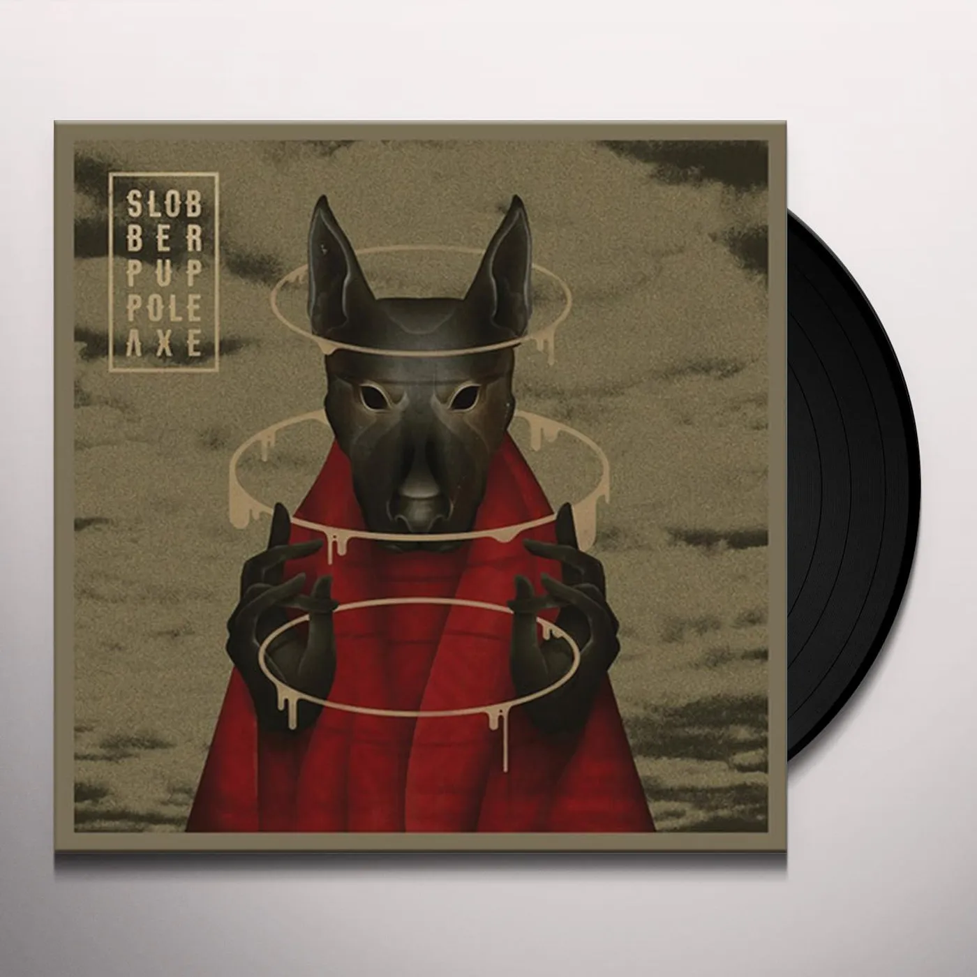 Slobber Pup Pole Axe Vinyl Record