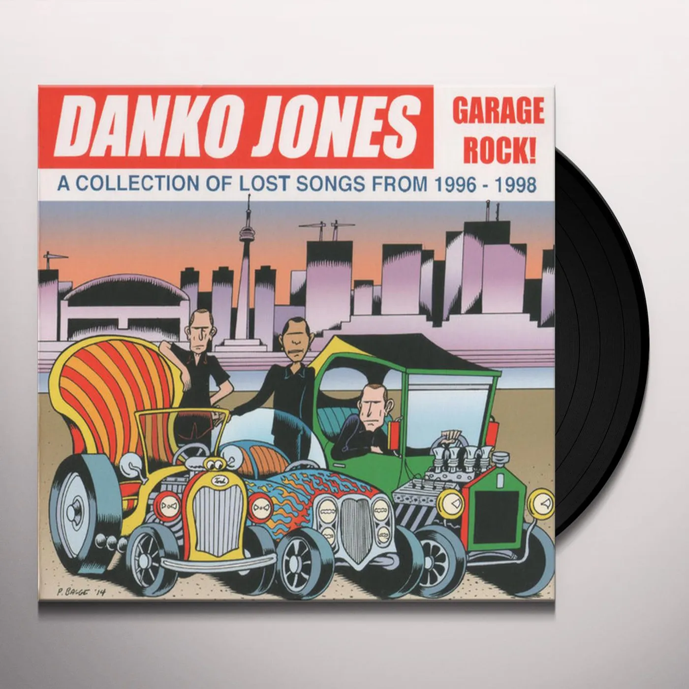 Danko Jones Garage Rock! A Collection Of Lost Songs Vinyl Record