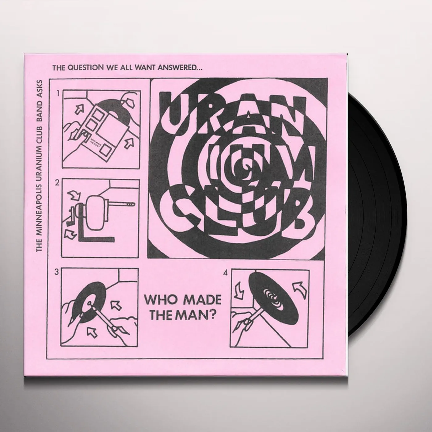 Uranium Club Who Made The Man? Vinyl Record