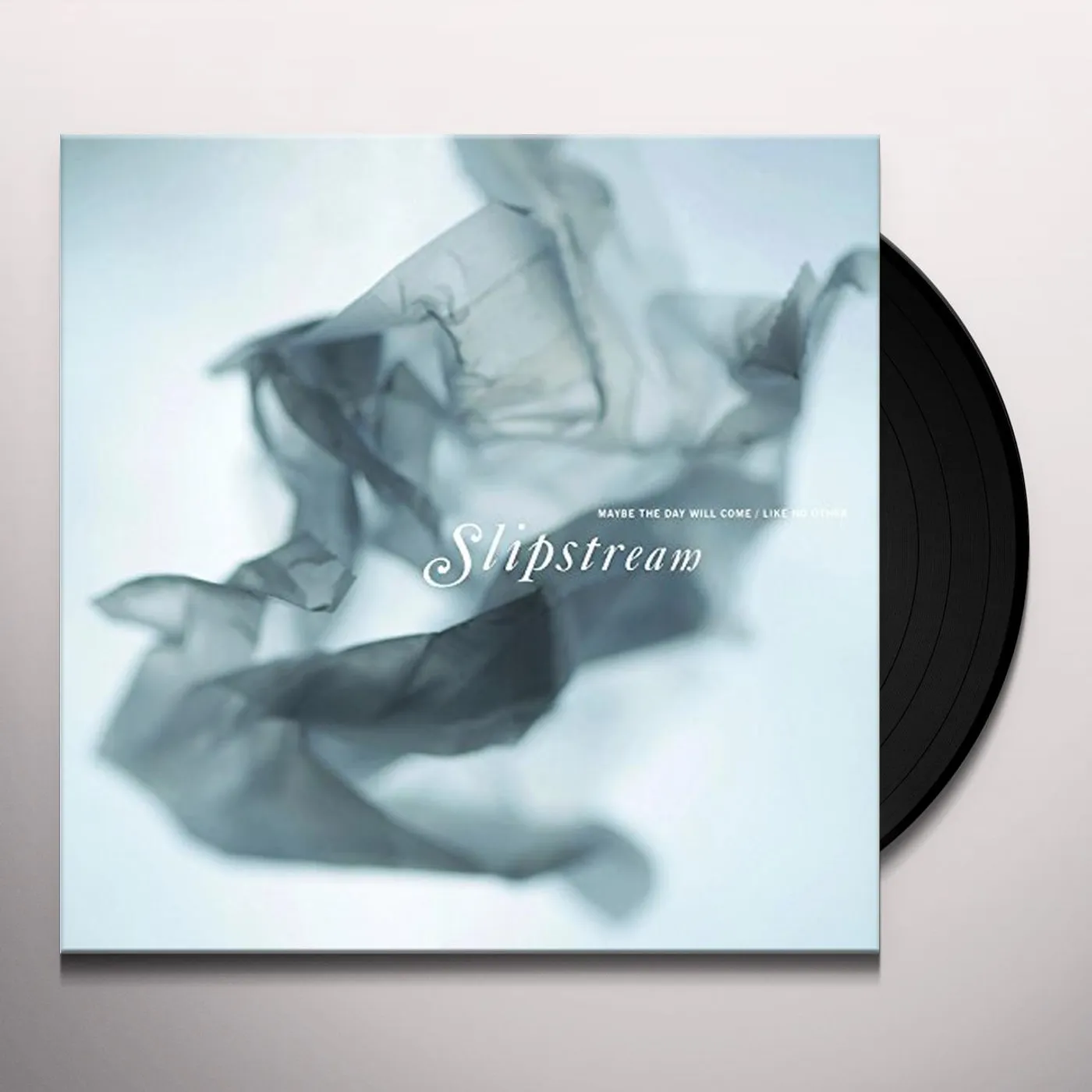 Slipstream Maybe The Day Will Come/Like No Other Vinyl Record