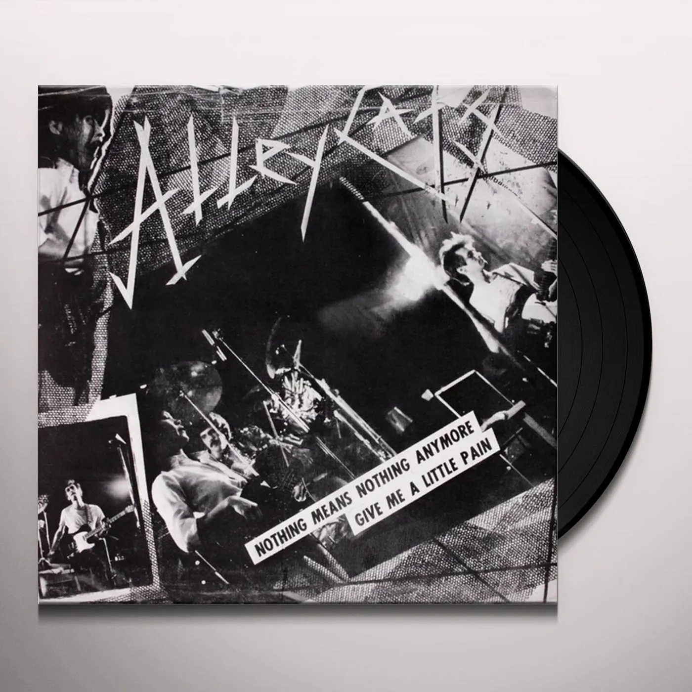 The Alley Cats Nothing Means Nothing Anymore/Gimme A Little Pain Vinyl Record
