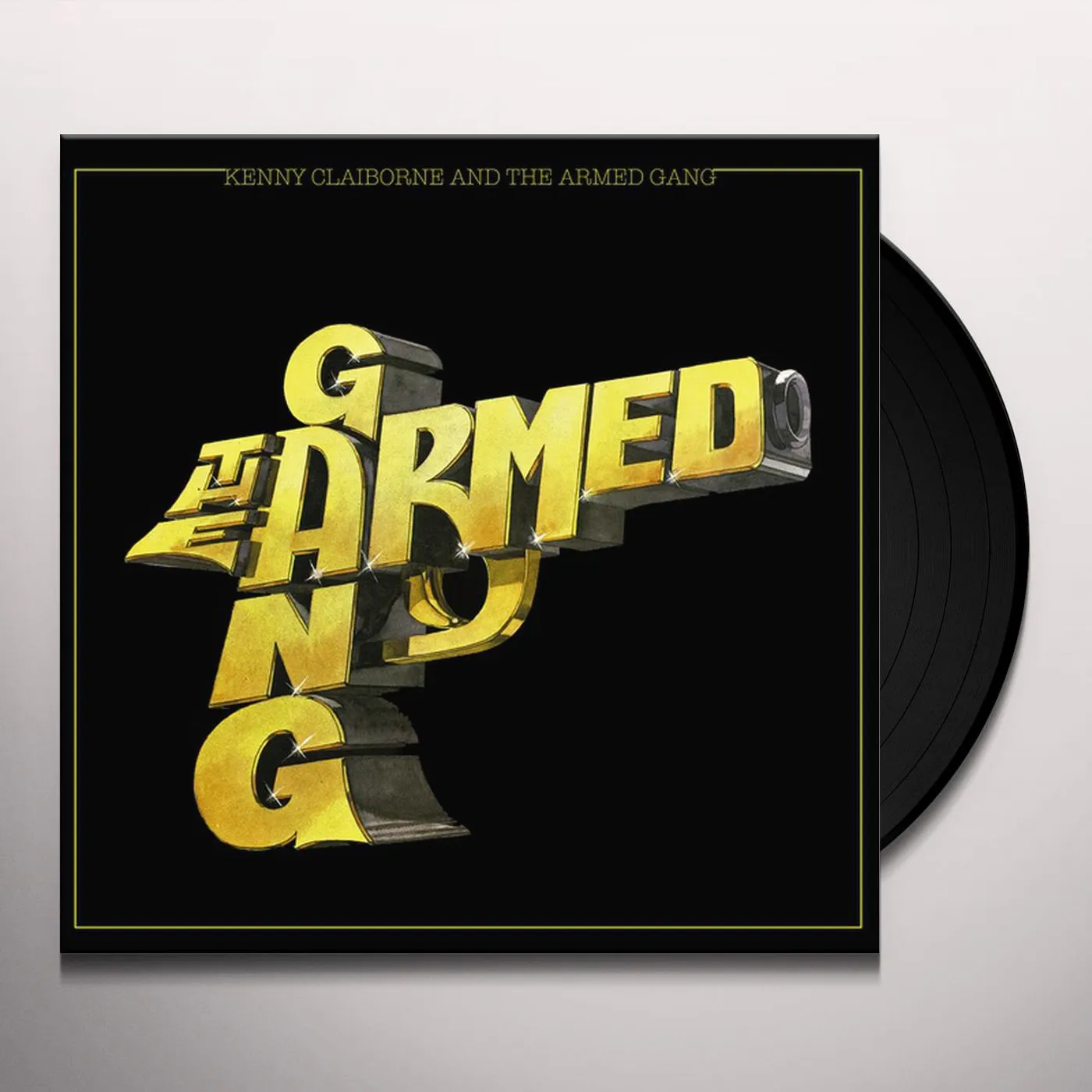 Kenny Claiborne And The Armed Gang Vinyl Record