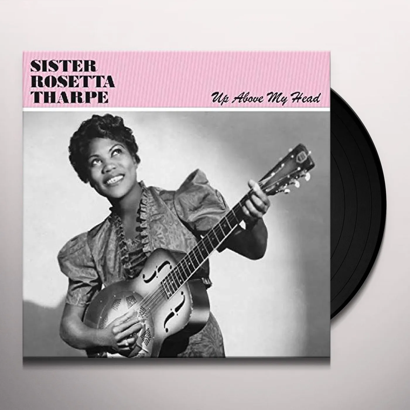 Sister Rosetta Tharpe Up Above My Head Vinyl Record