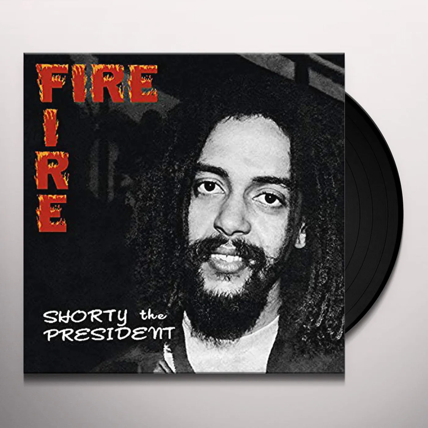 Shorty The President Fire fire Vinyl Record