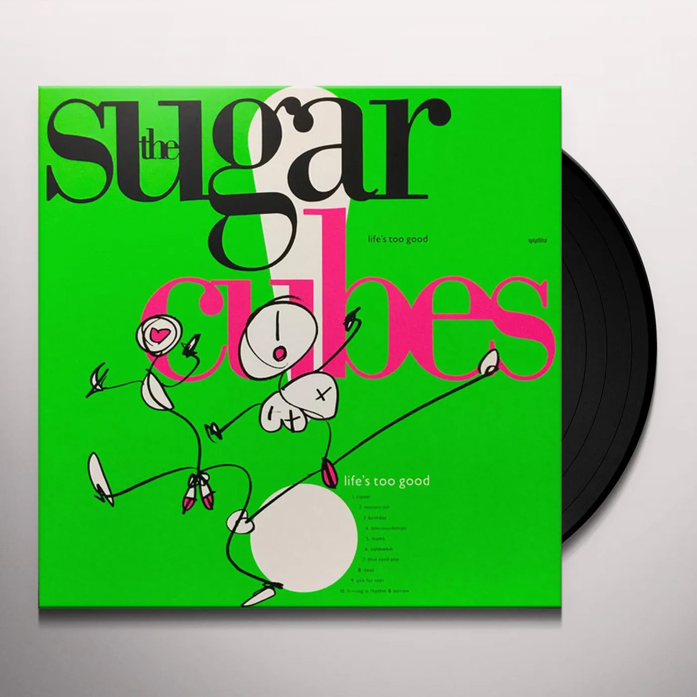 Sugarcubes Life's Too Good Vinyl Record