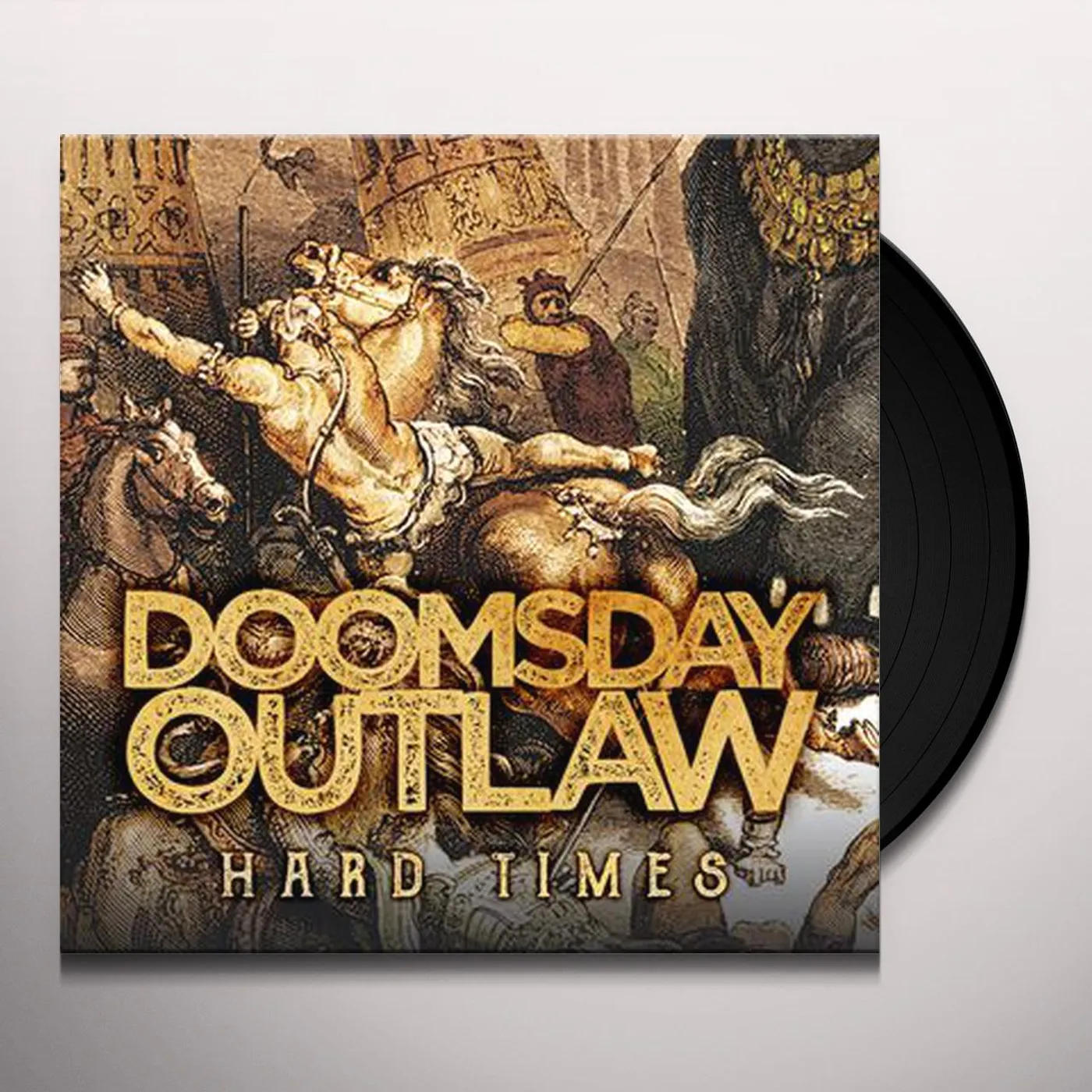 Doomsday Outlaw Hard Times Vinyl Record