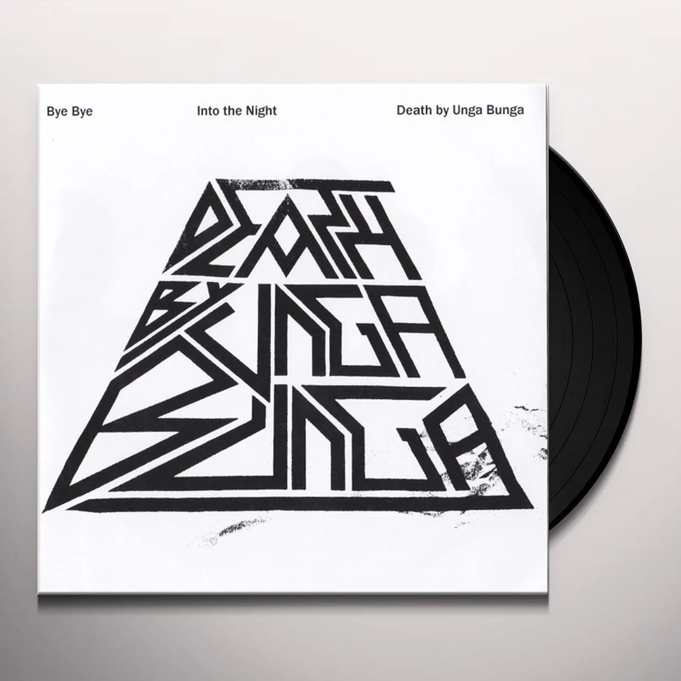 Death By Unga Bunga Bye bye / into the night Vinyl Record