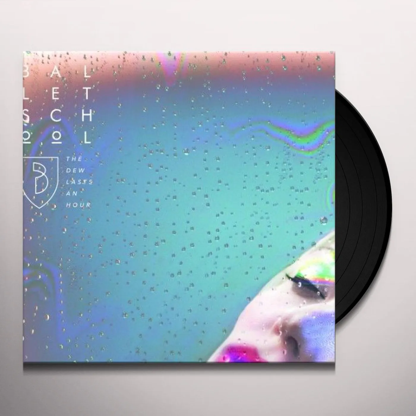Ballet School The dew lasts an hour Vinyl Record