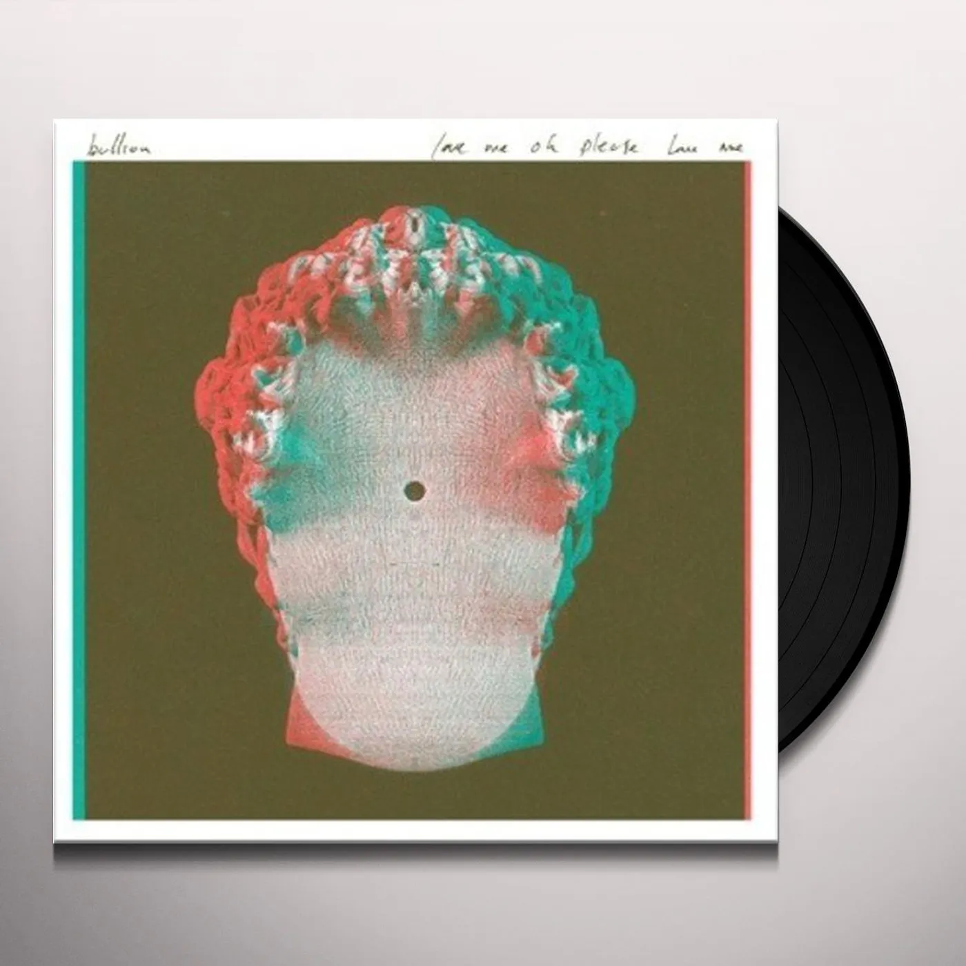 Bullion Love Me Oh Please Love Me Ep Vinyl Record
