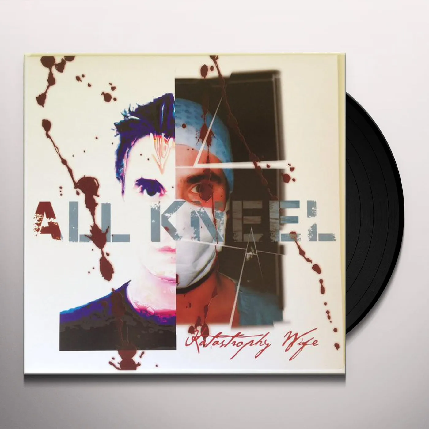 Katastrophy Wife All Kneel Vinyl Record