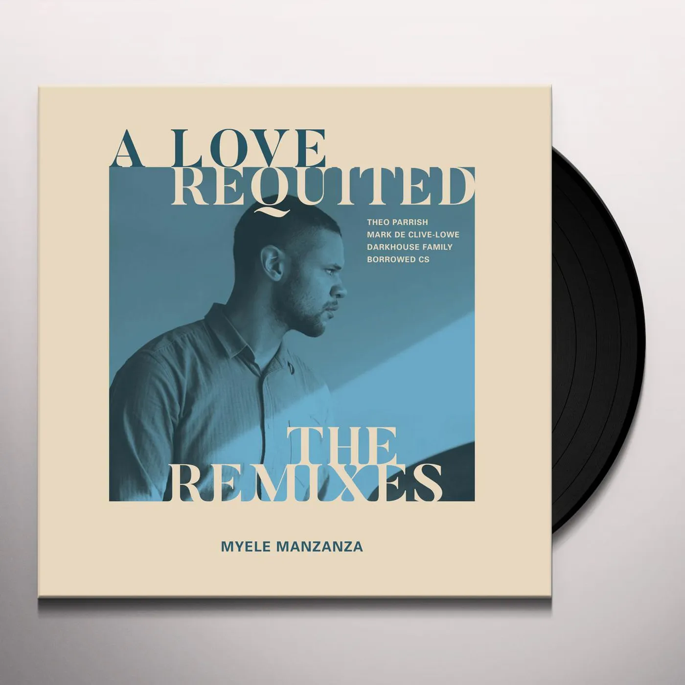 Myele Manzanza Love Requited: The Remixes Vinyl Record