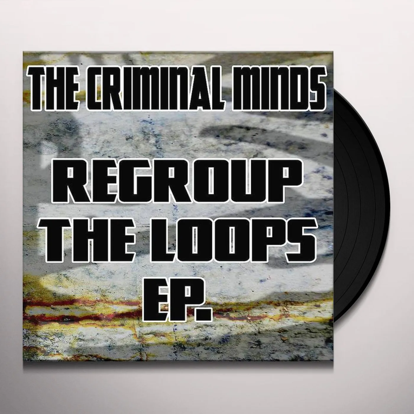 Criminal Minds REGROUP THE LOOPS EP Vinyl Record - UK Release