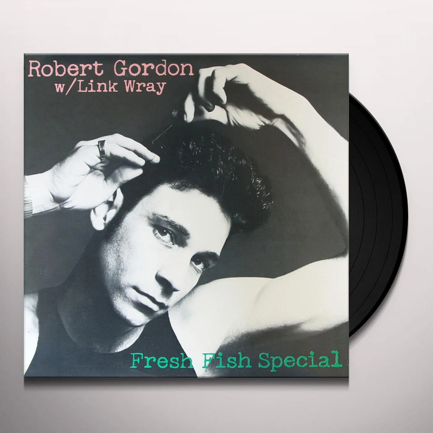 Robert Gordon, with Link Wray FRESH FISH SPECIAL (GER) Vinyl Record