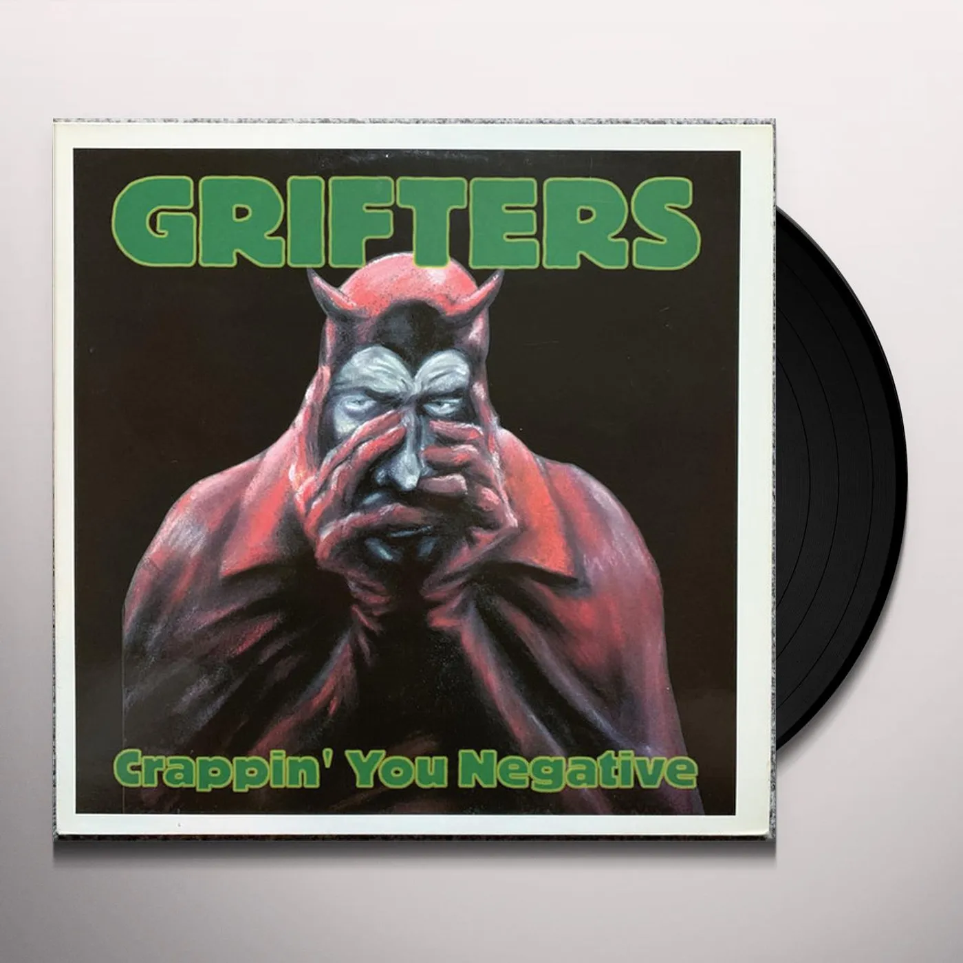 The Grifters CRAPPIN YOU NEGATIVE Vinyl Record - UK Release
