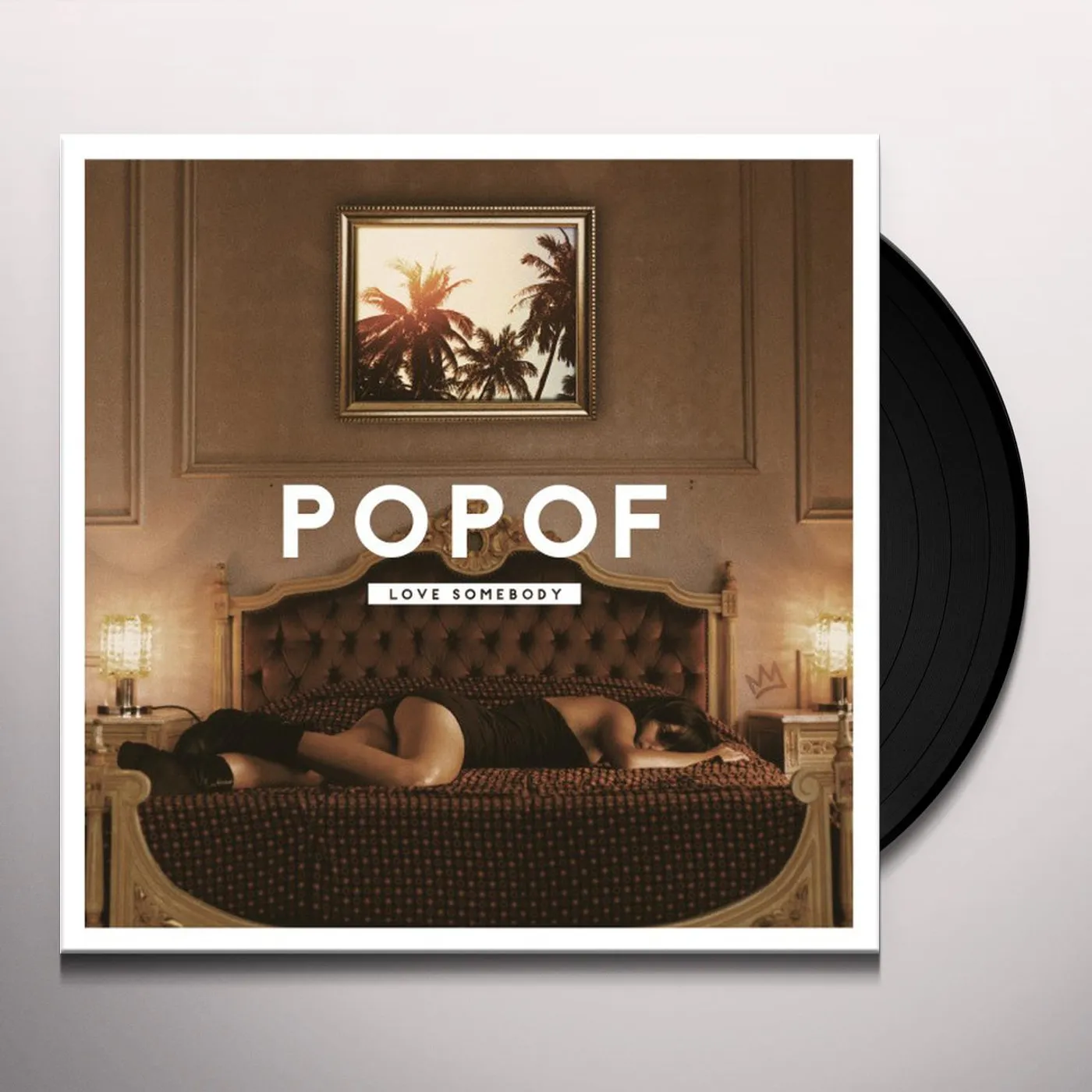 Popof LOVE SOMEBODY Vinyl Record - UK Release