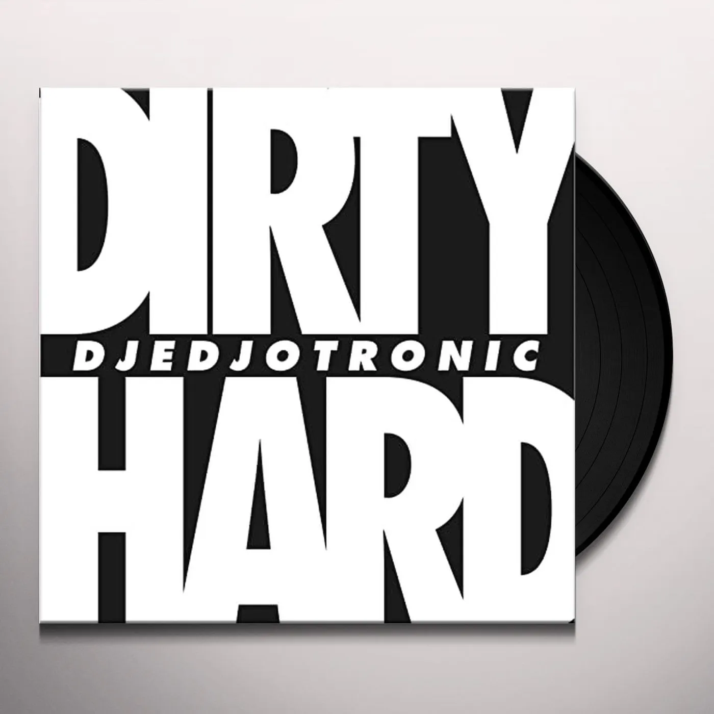 Djedjotronic DIRTY & HARD (BOYS NOIZE REMIX) Vinyl Record