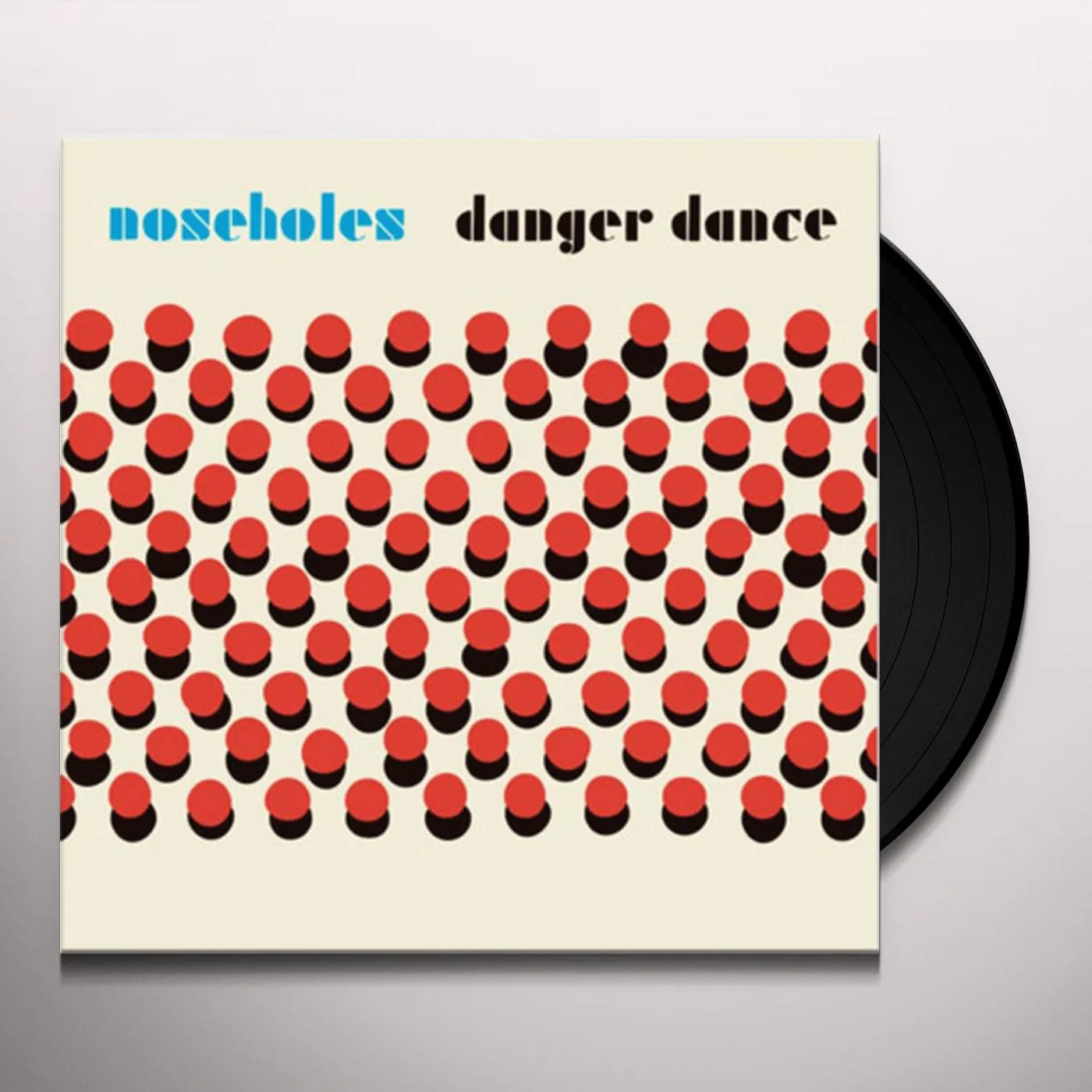 Noseholes DANGER DANCE Vinyl Record