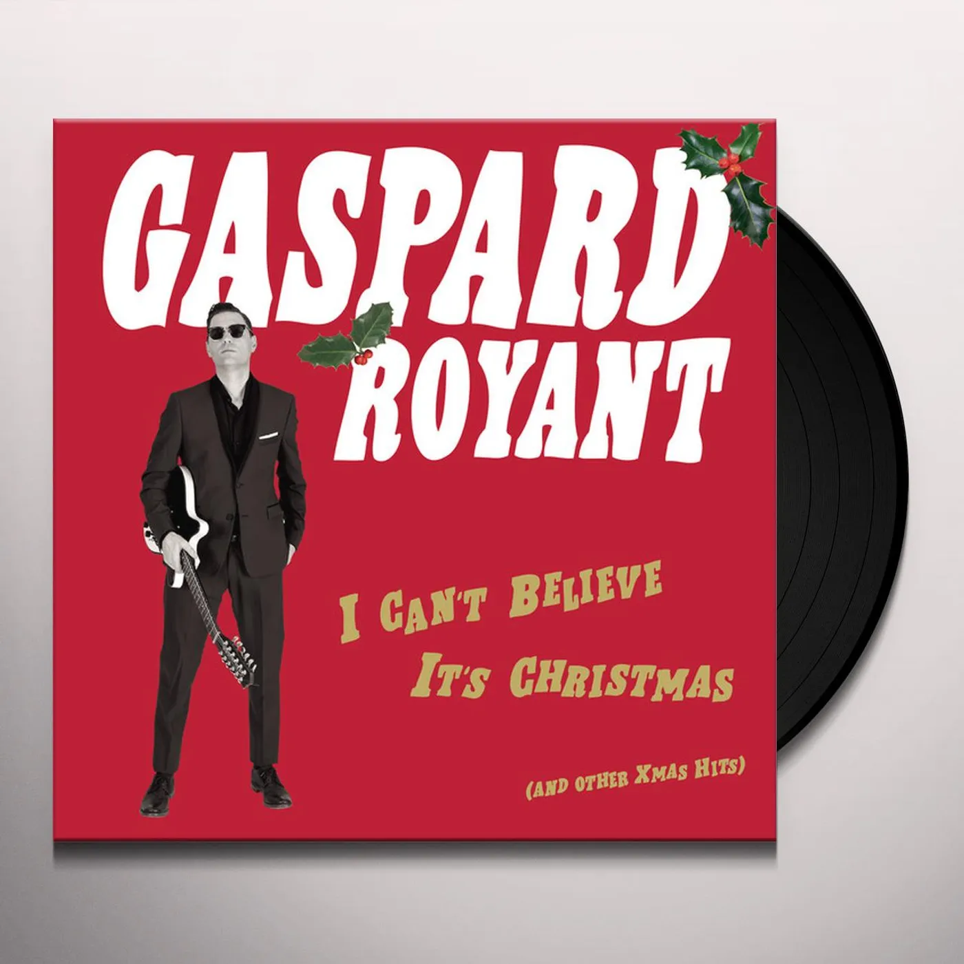 Gaspard Royant I CAN'T BELIEVE IT'S CHRISTMAS (GER) Vinyl Record