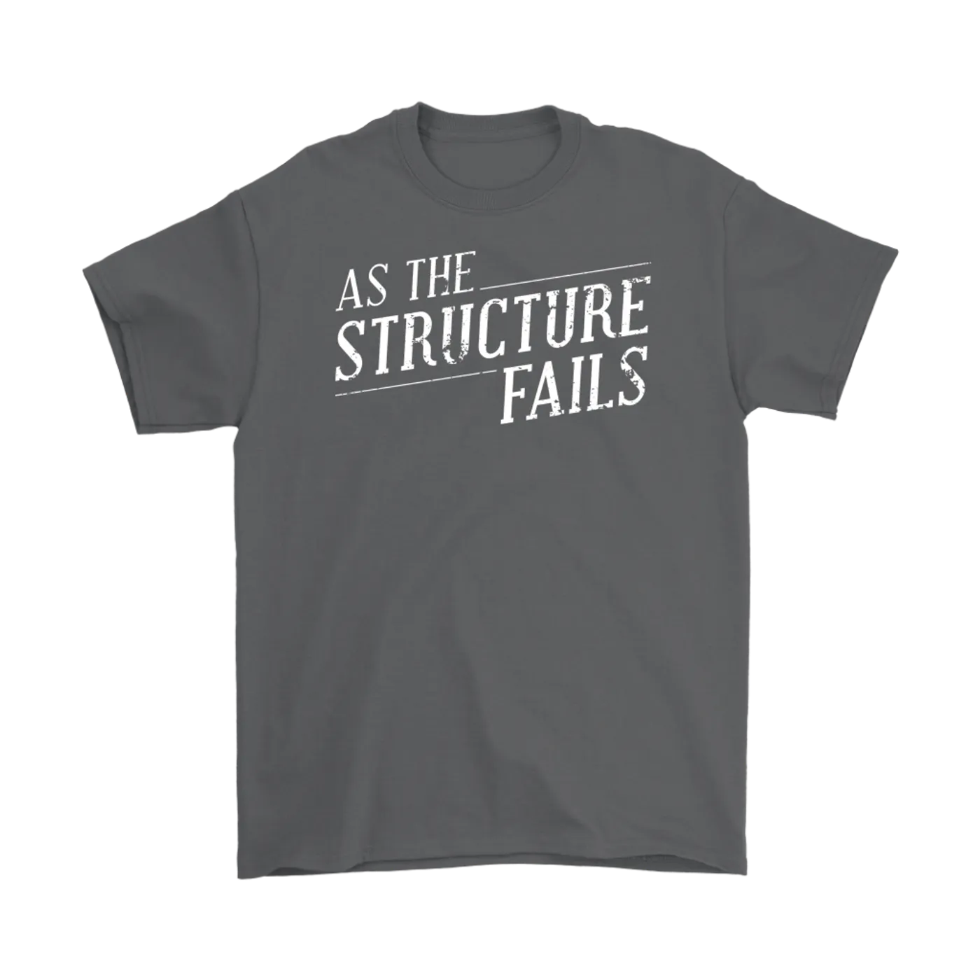 As The Structure Fails Men's Logo Tee