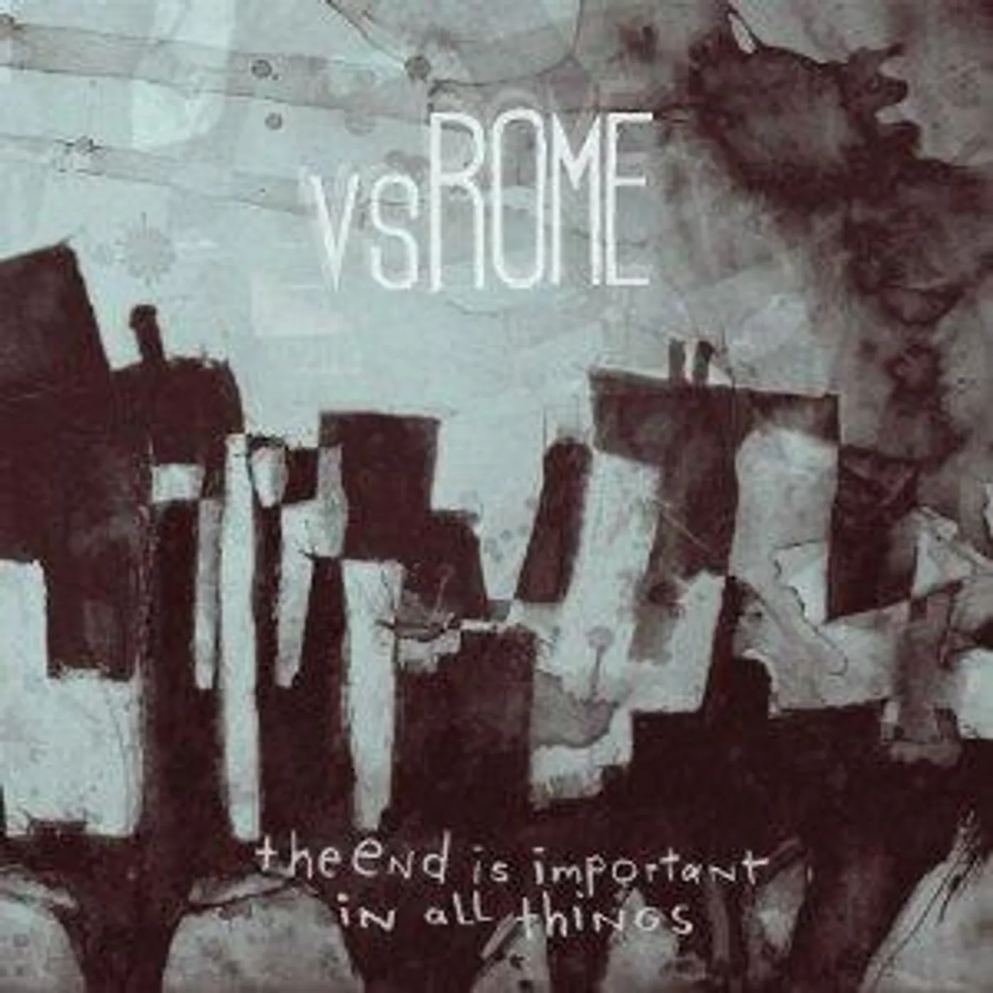 Vs.Rome ‎– The End Is Important In All Things lp (Vinyl)