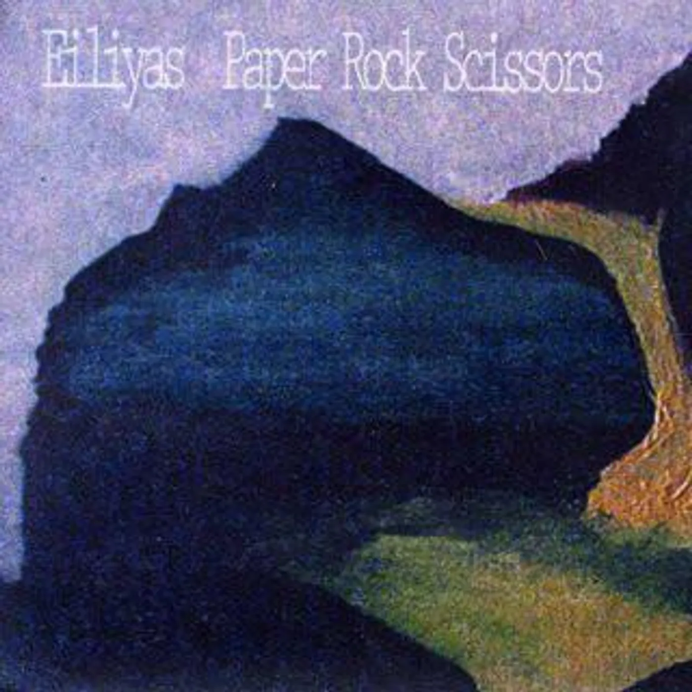 Eiliyas ‎– Paper Rock Scissors CDr