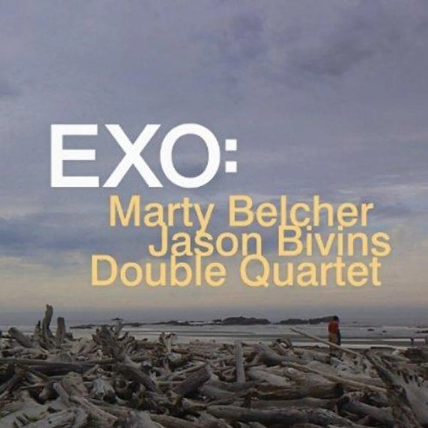 Marty Belcher / Jason Bivins Double Quartet - EXO CD