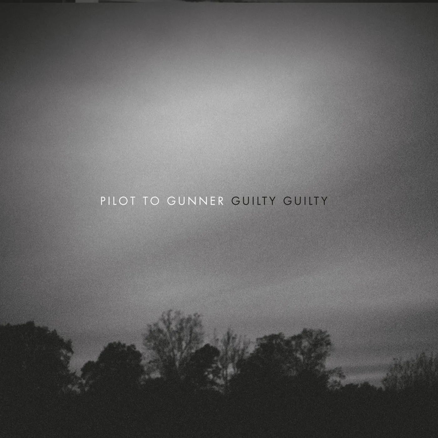 Pilot To Gunner - Guilty Guilty CD