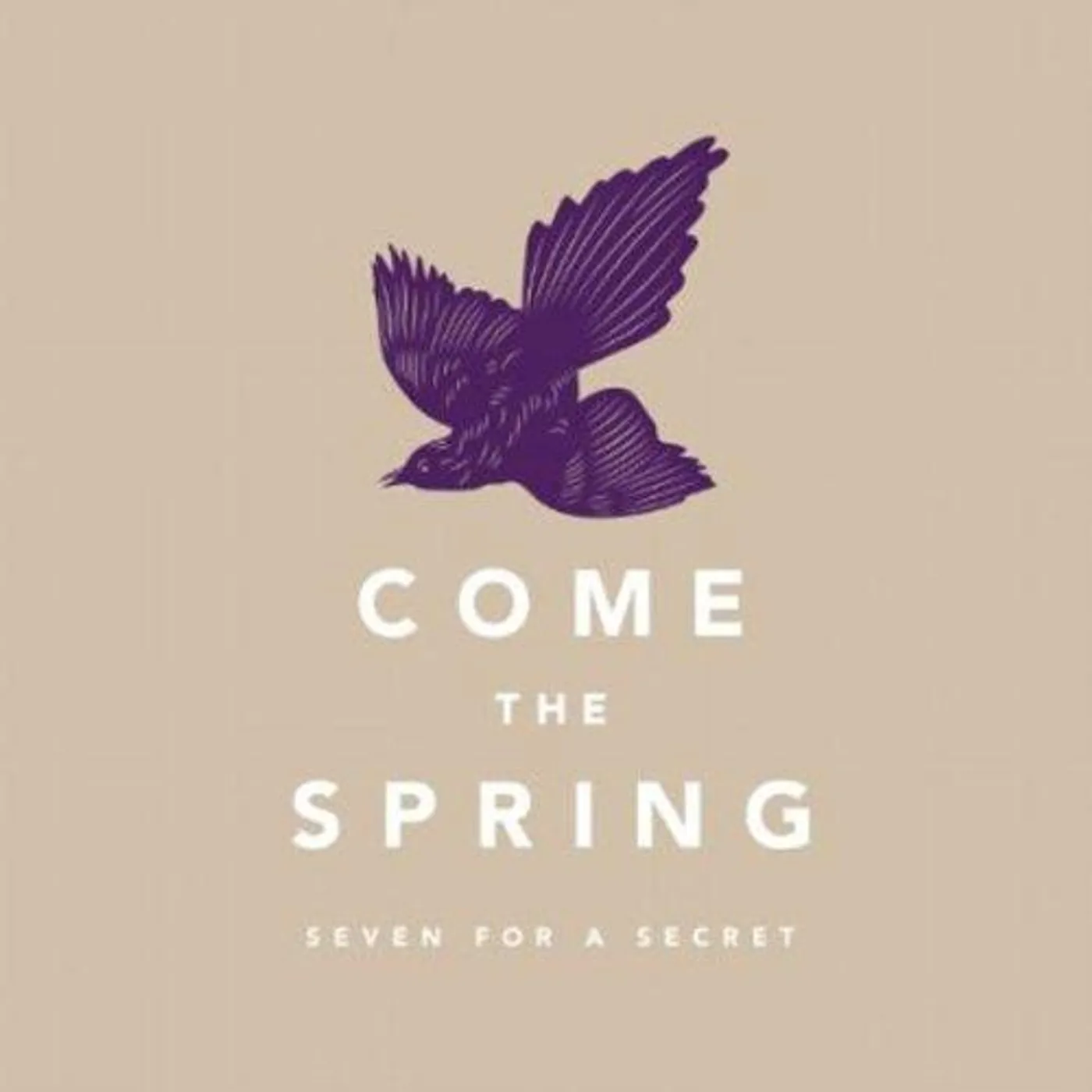 Come The Spring ‎– Seven For A Secret CDep