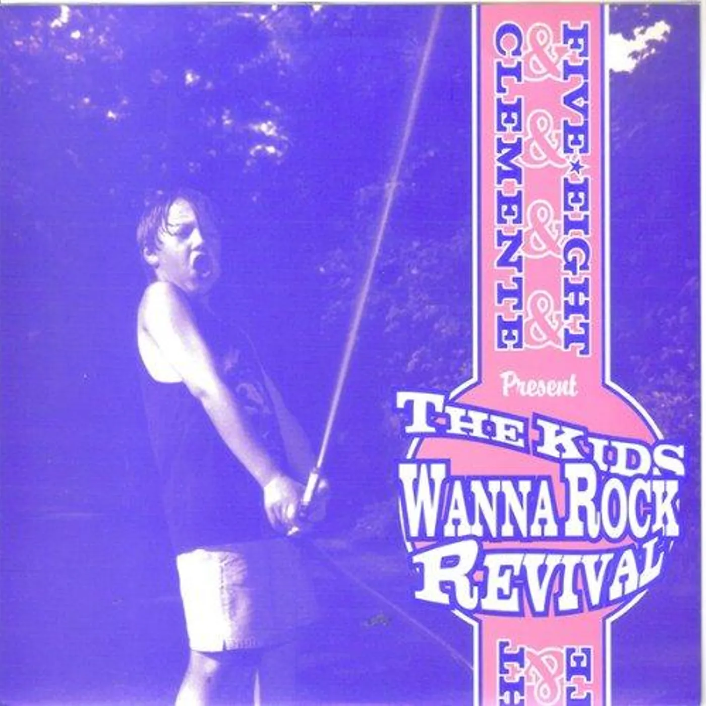 Five Eight / Clemente ‎– The Kids Wanna Rock Revival split 7"