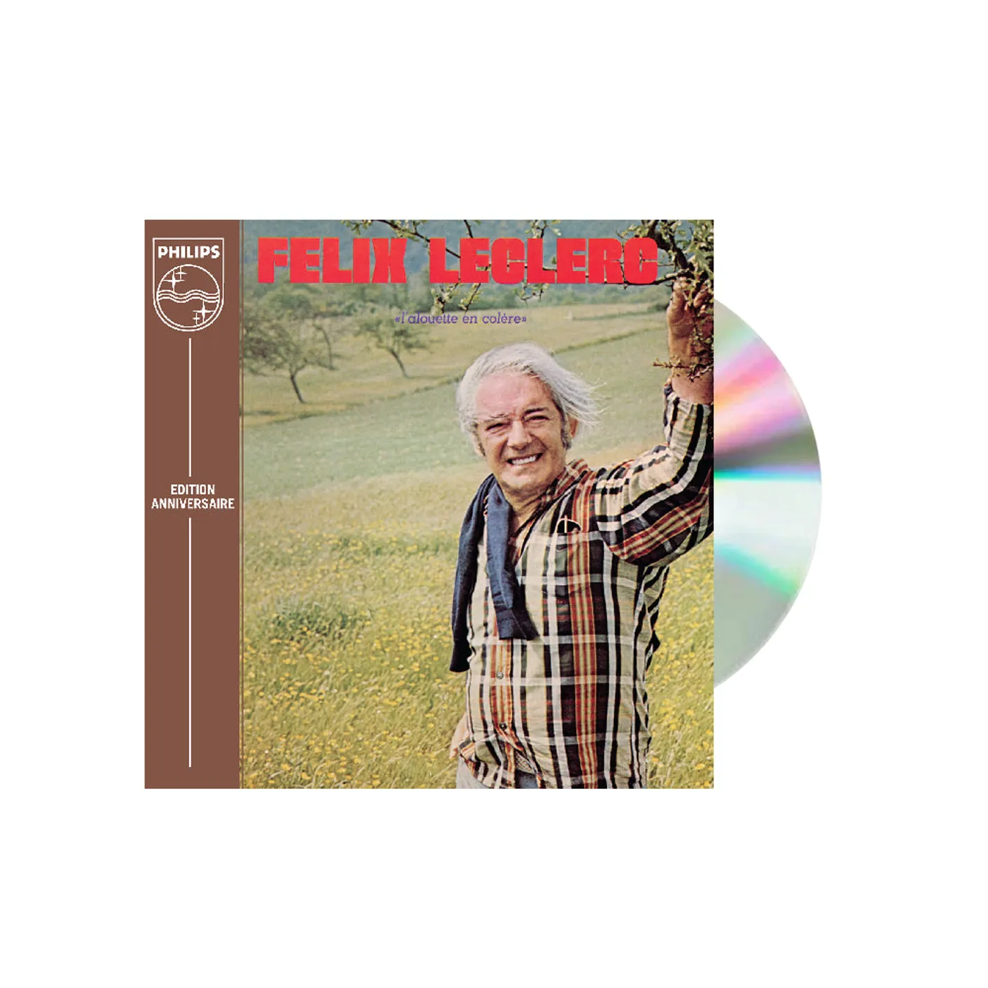 Felix Leclerc L’alouette en colère (edition anniversaire) CD