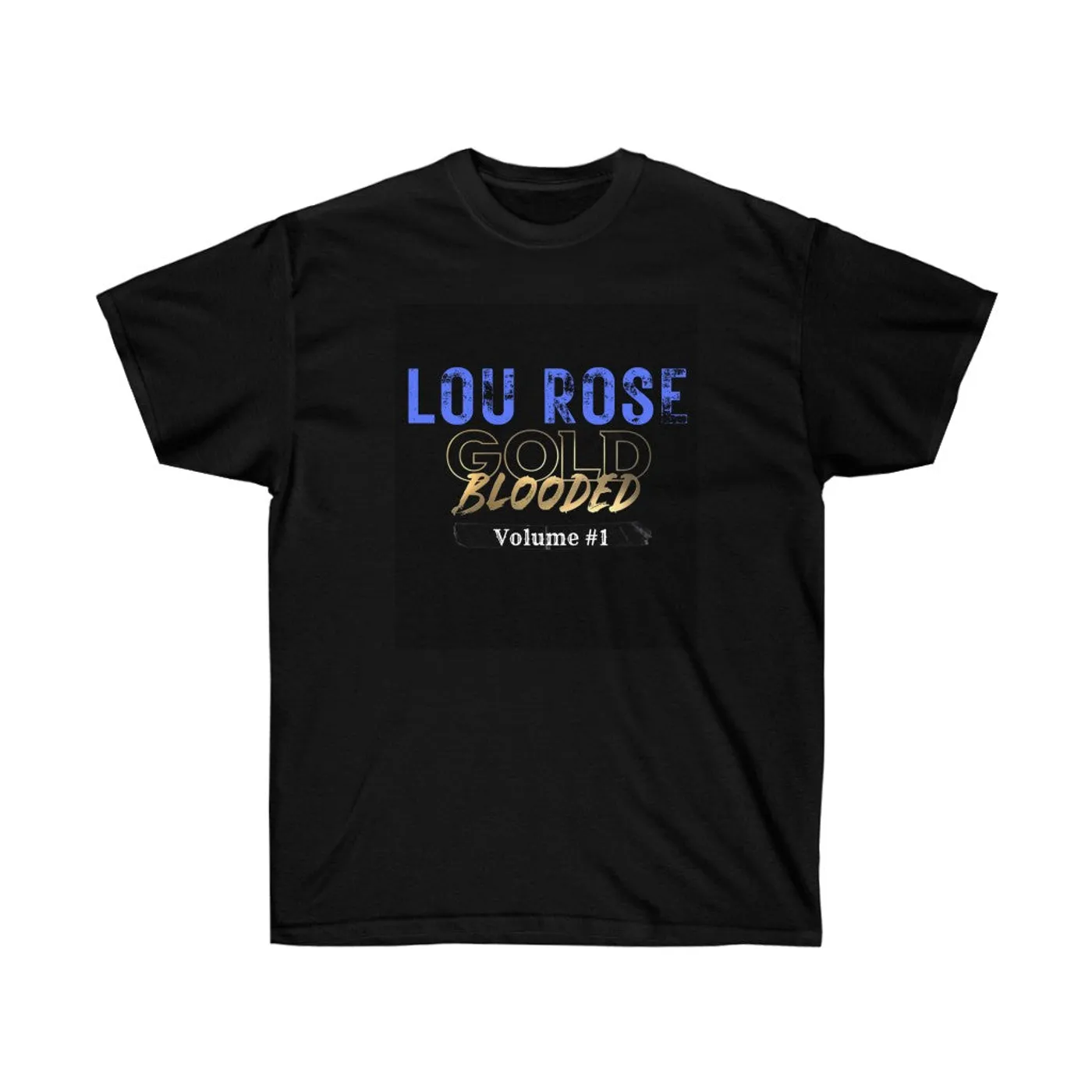 Lou Rose - Dark theme (Gold Blooded) Tee!!