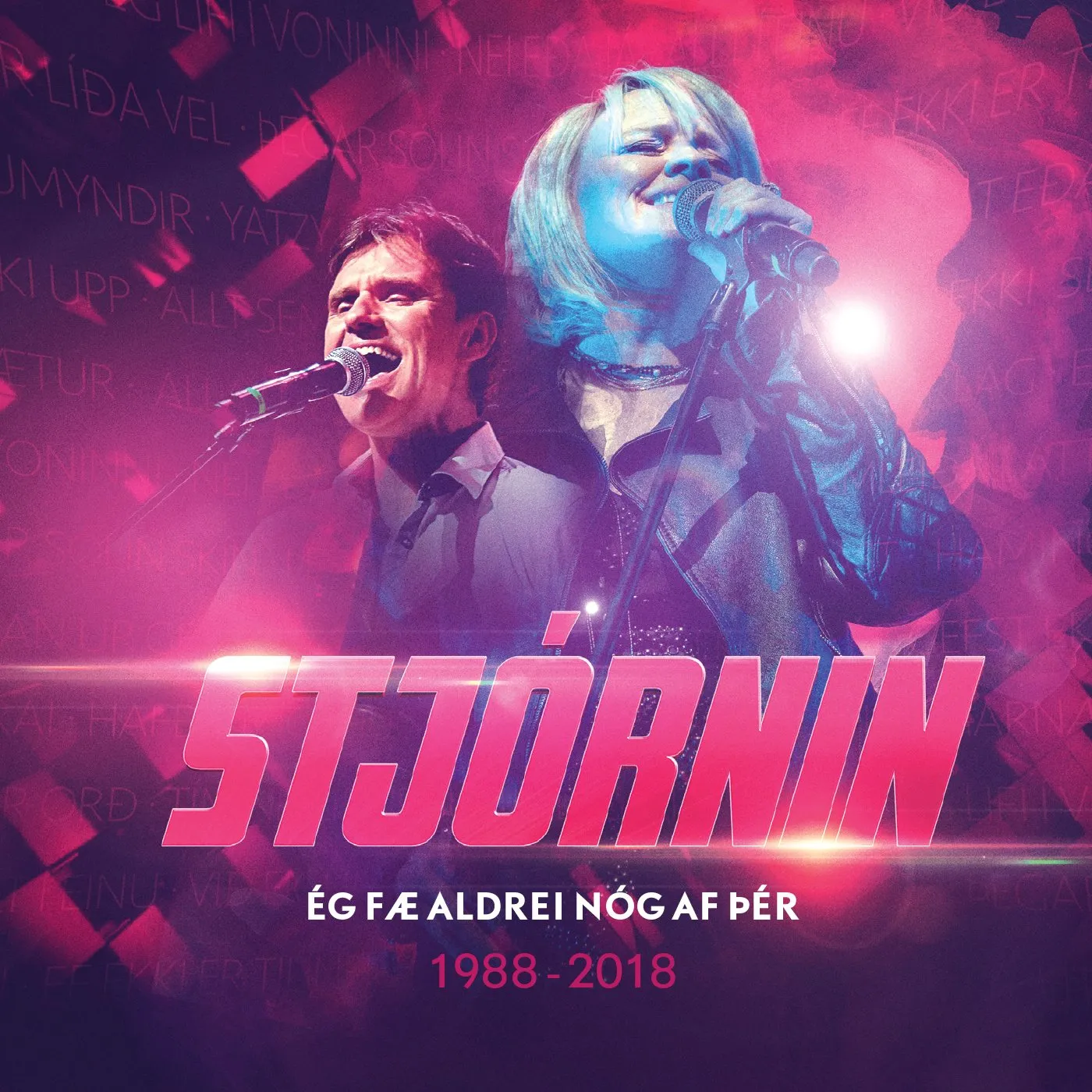 Stjórnin - Ég fæ aldrei nóg af þér 1988-2018
