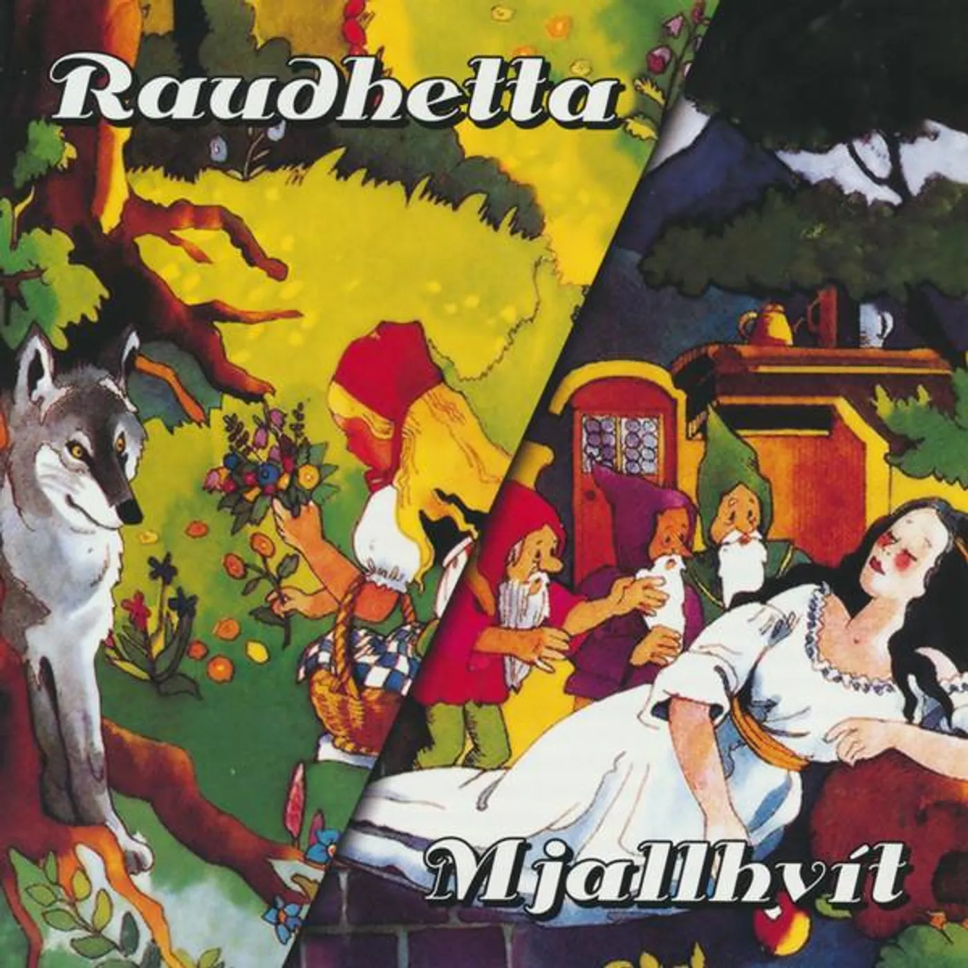 Grimmsævintýrahópurinn - Rauðhetta / Mjallhvít