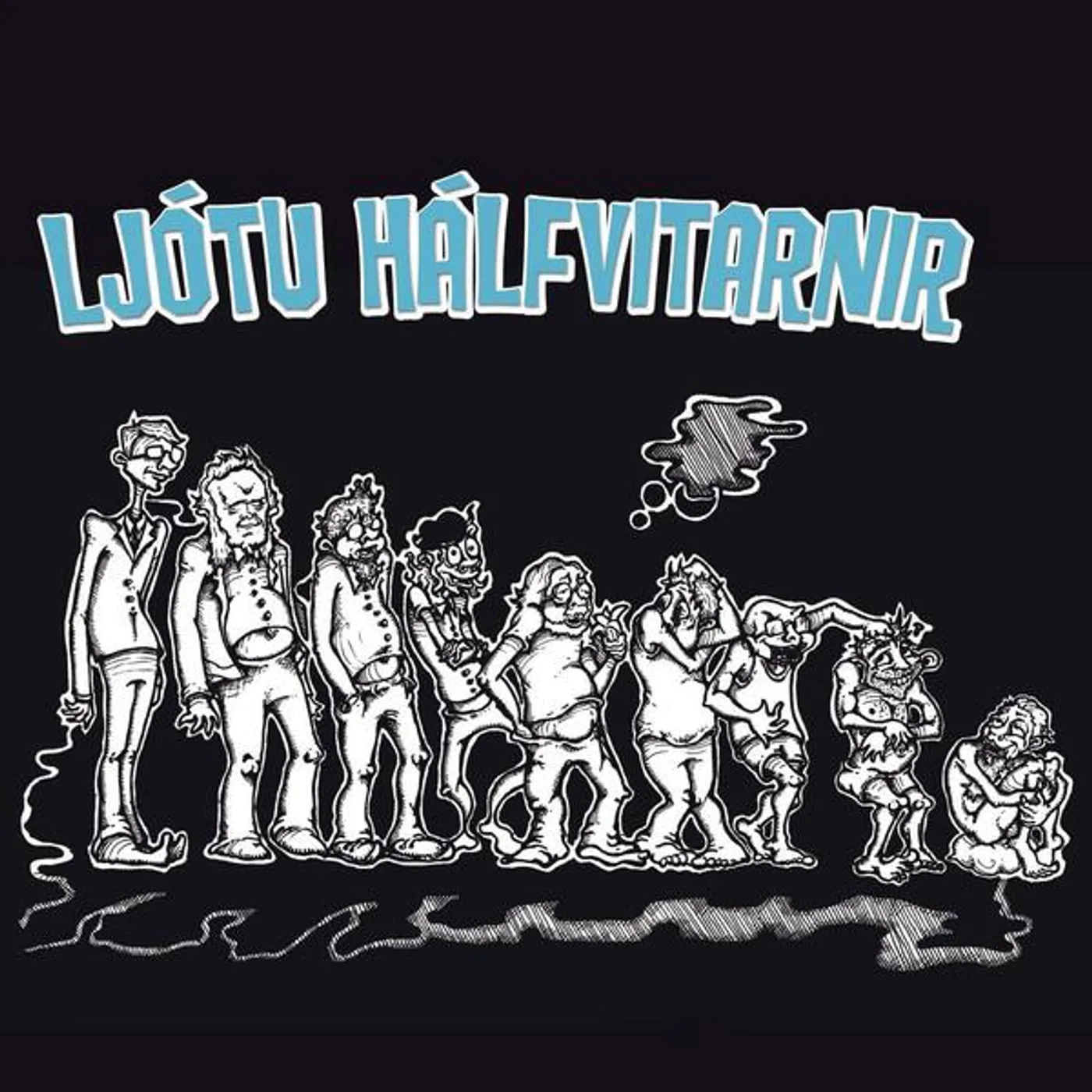 Ljótu hálfvitarnir - Ljótu hálfvitarnir (2009)