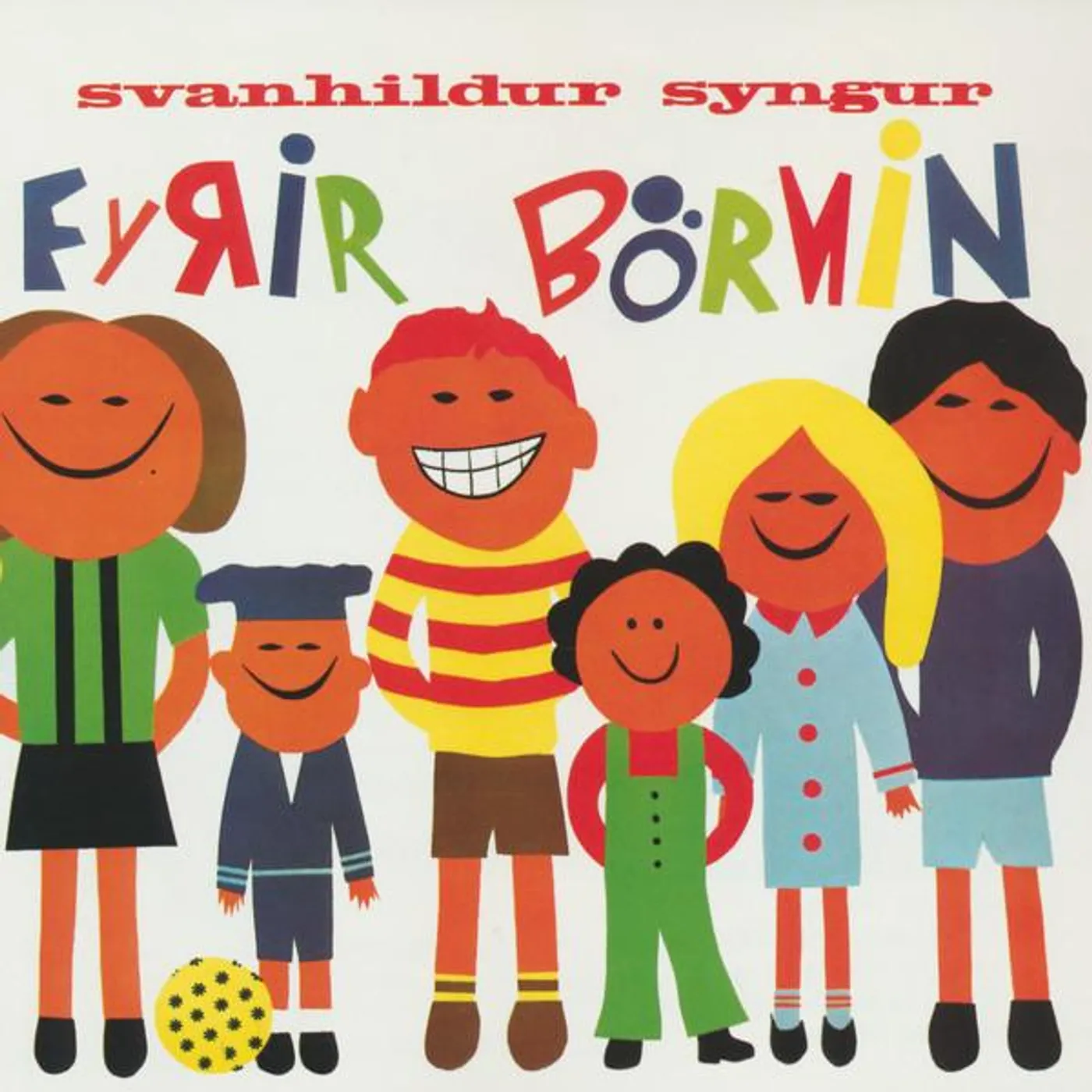 Svanhildur Jakobsdóttir - Syngur fyrir börnin