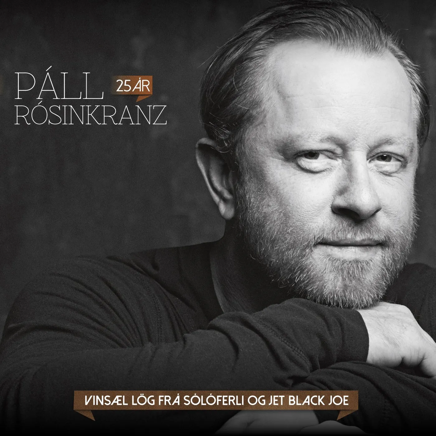Páll Rósinkranz - 25 ár