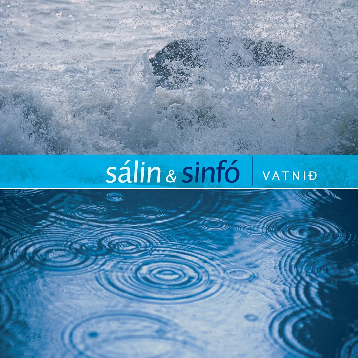 Sálin hans Jóns míns Sálin & Sinfó - Vatnið