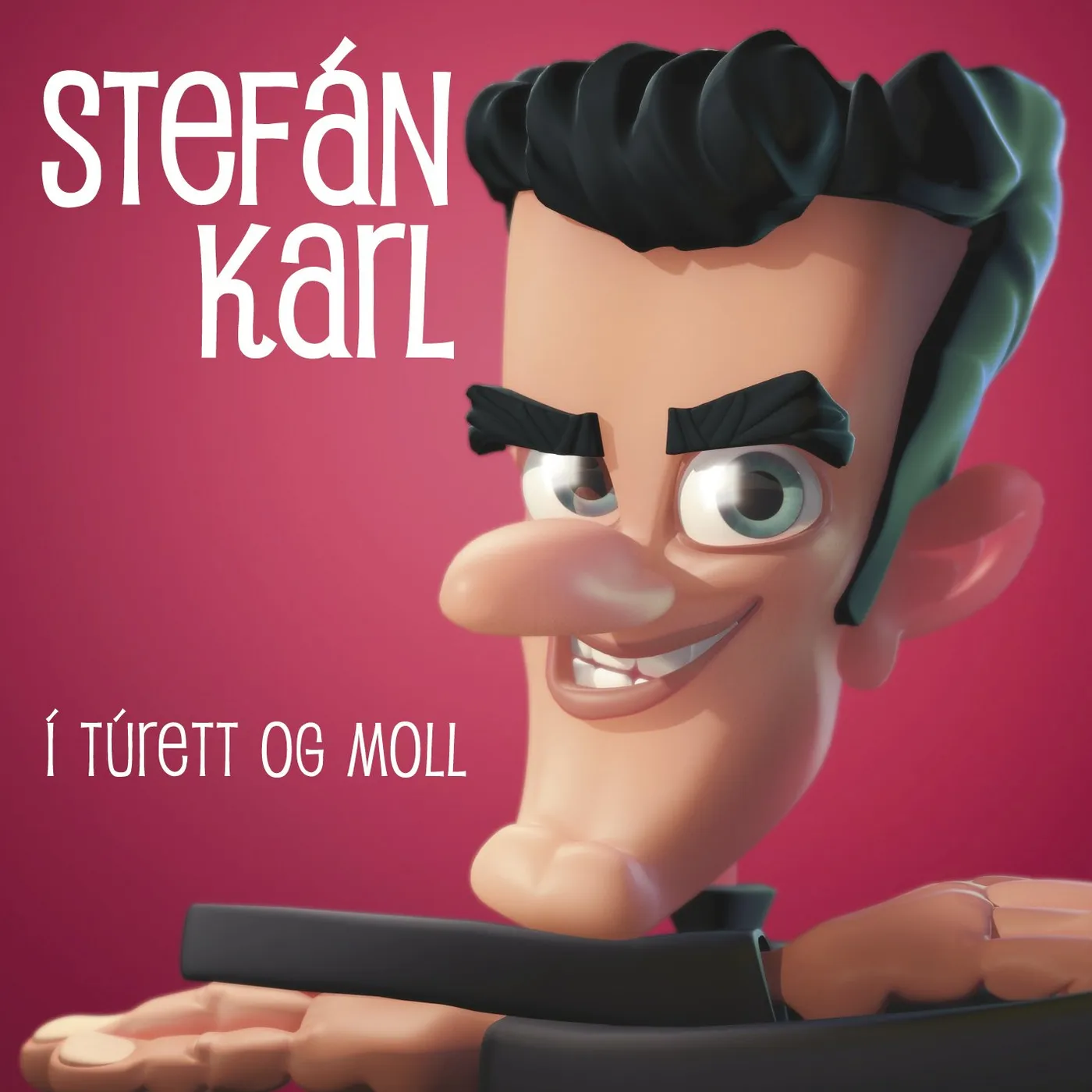 Stefán Karl Stefánsson - Í túrett og moll