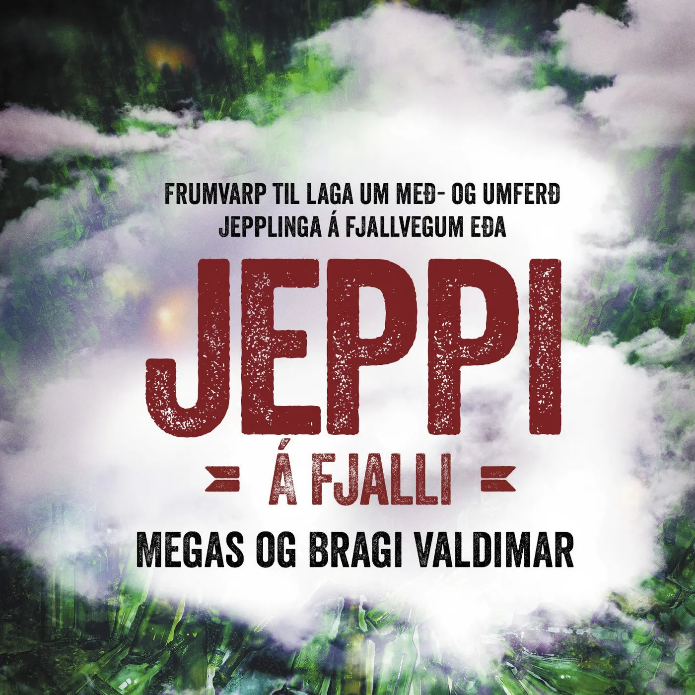 Bragi Valdimar Skúlason Megas & Bragi Valdimar - Jeppi á fjalli