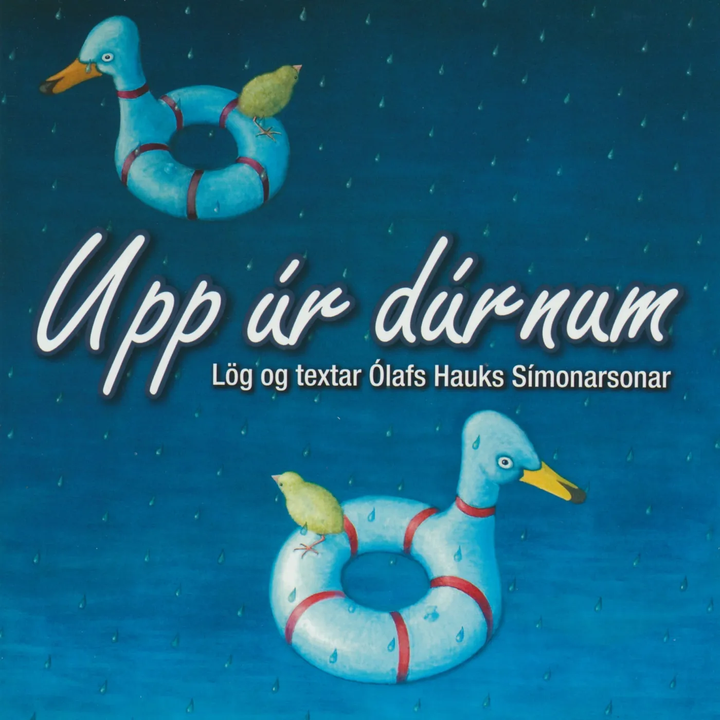 Ólafur Haukur Símonarson ‎– Upp úr dúrnum – Lög og textar Ólafs Hauks Símonarsonar