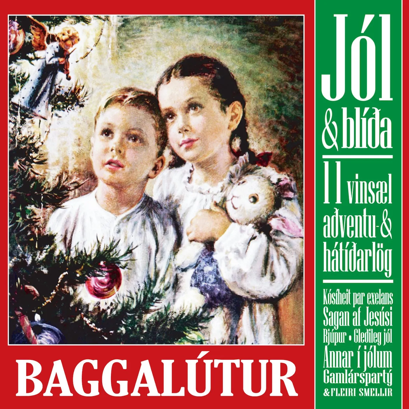 Baggalútur - Jól og blíða