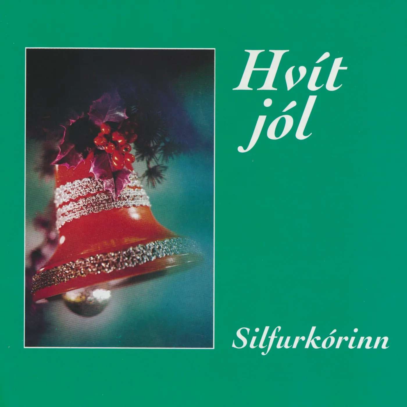 Silfurkórinn - Hvít jól