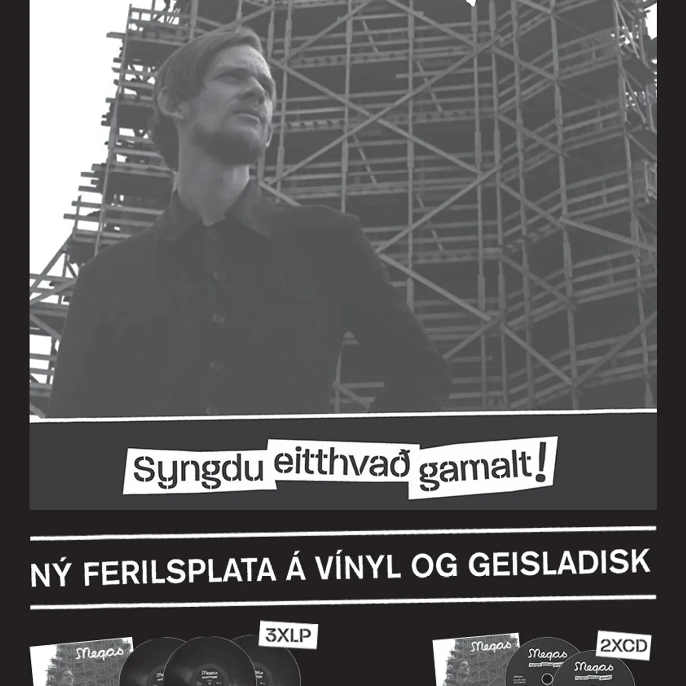 Megas - Syngdu eitthvað gamalt! (A3 plakat)